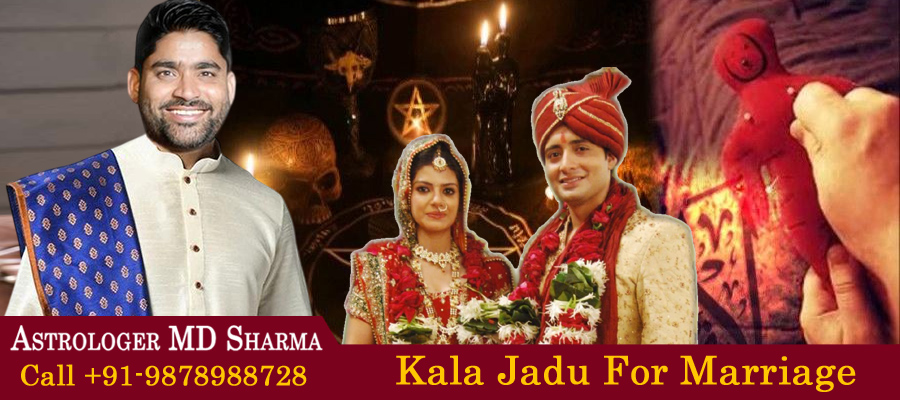 Kala Jadu For Marriage